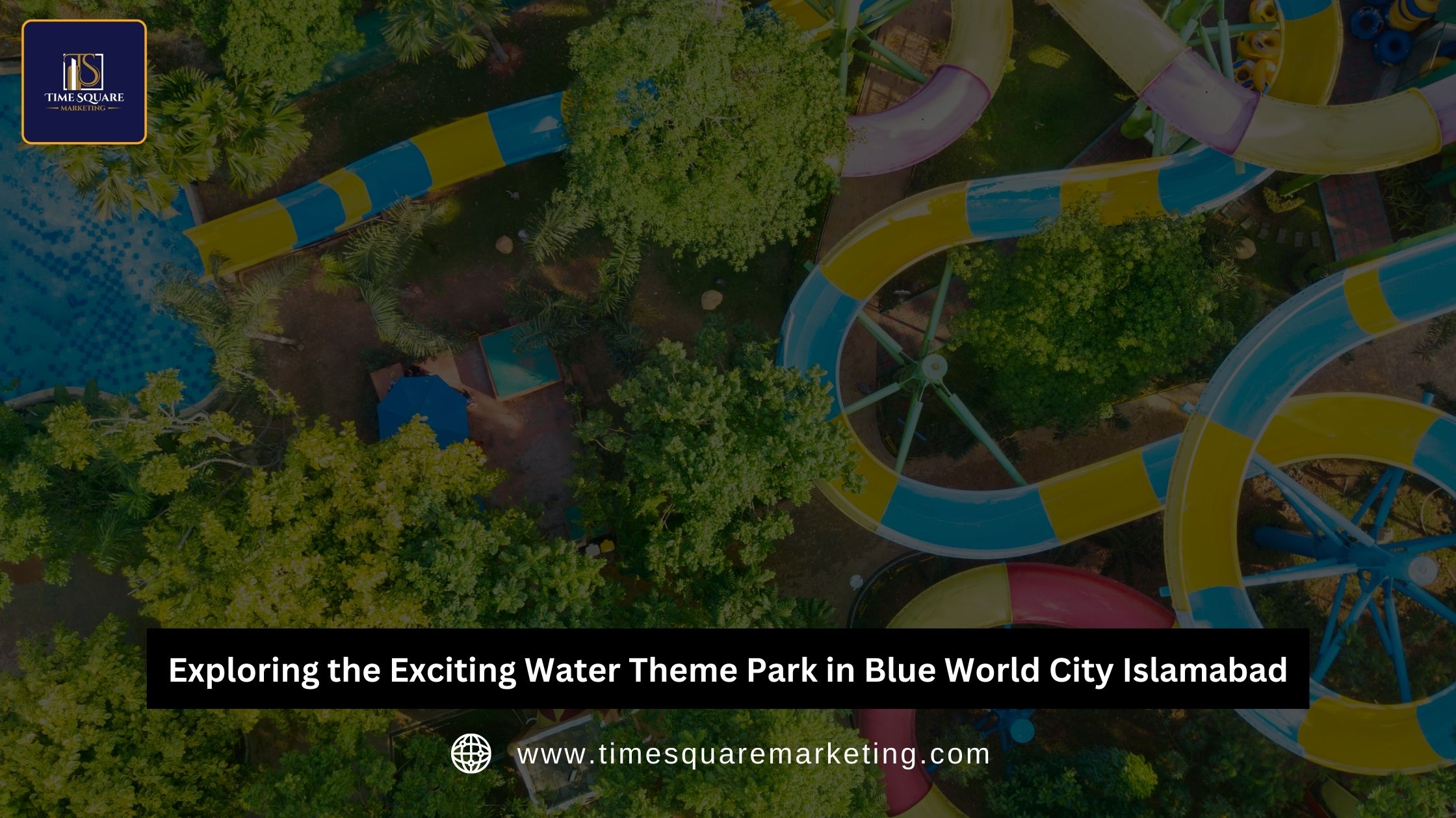 Blue World City Water theme park