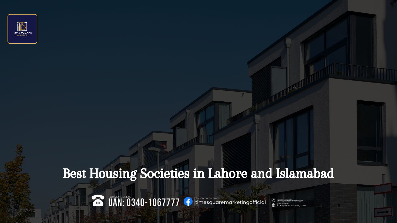Best Housing Societies in Lahore and Islamabad