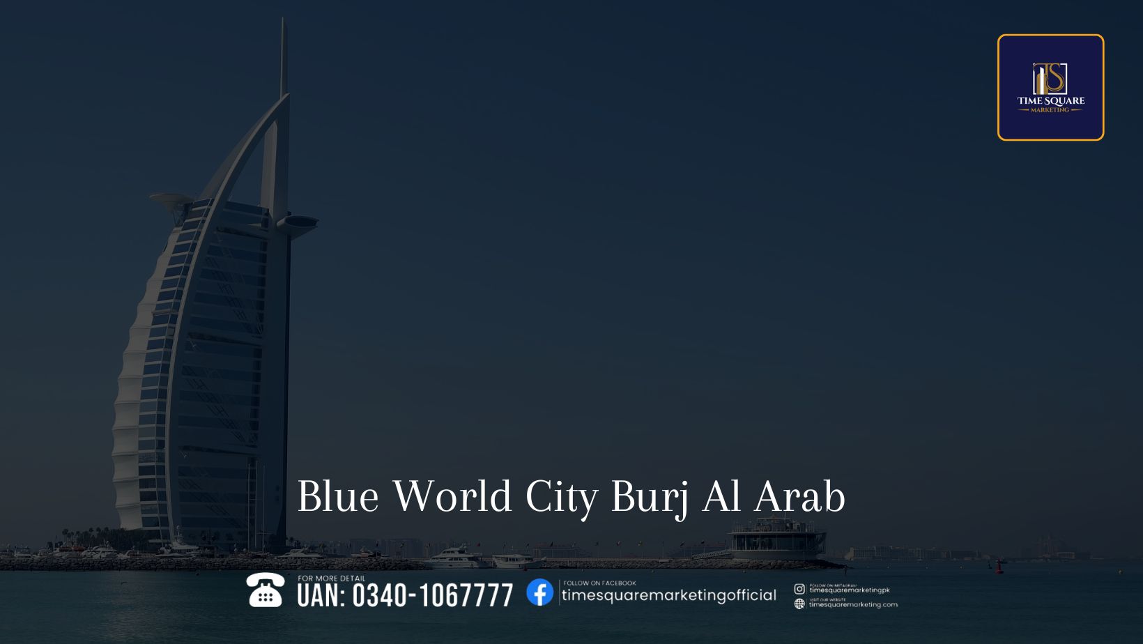 Burj Al Arab Blue World City