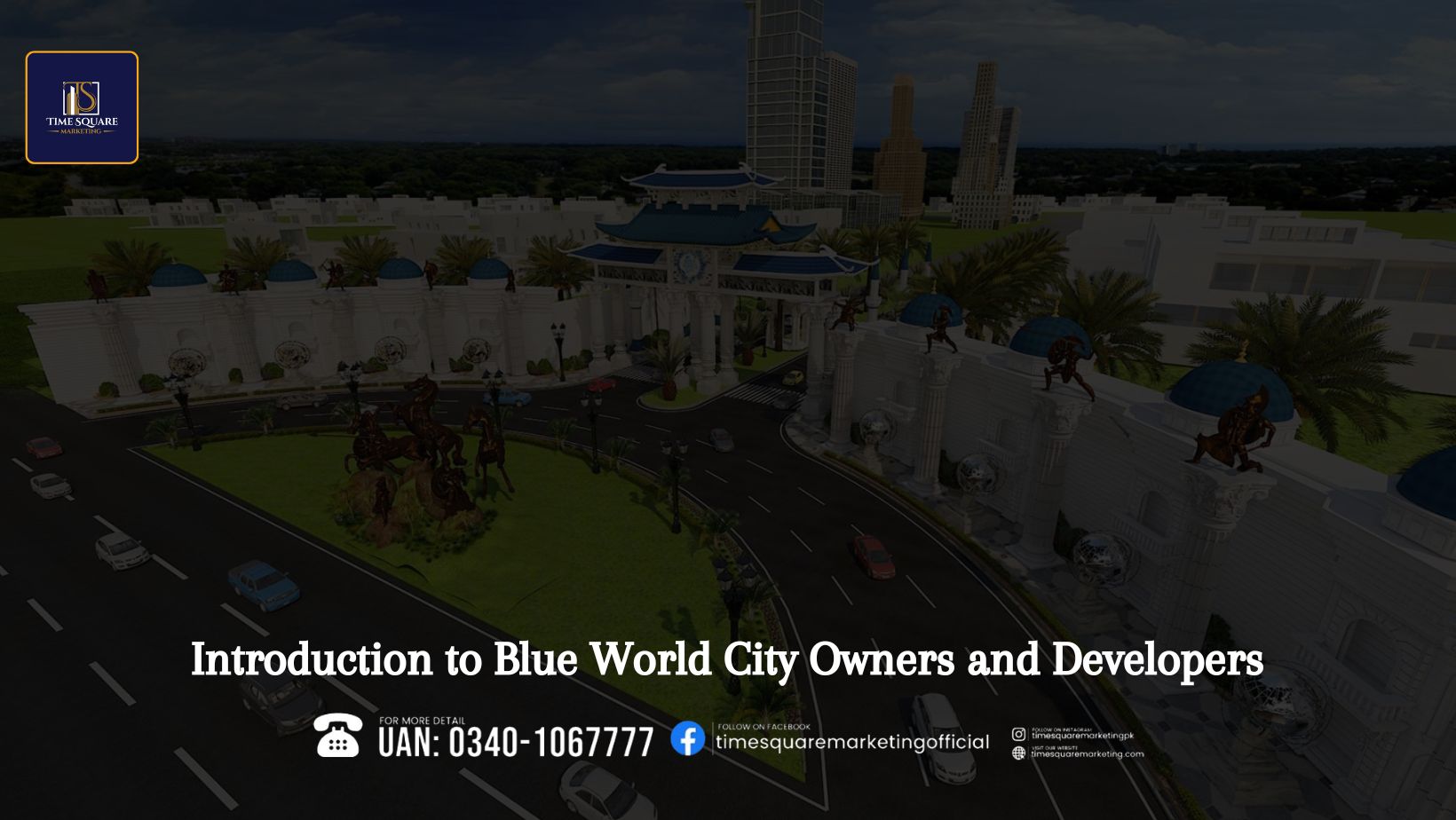 Blue World City Owners and Developers