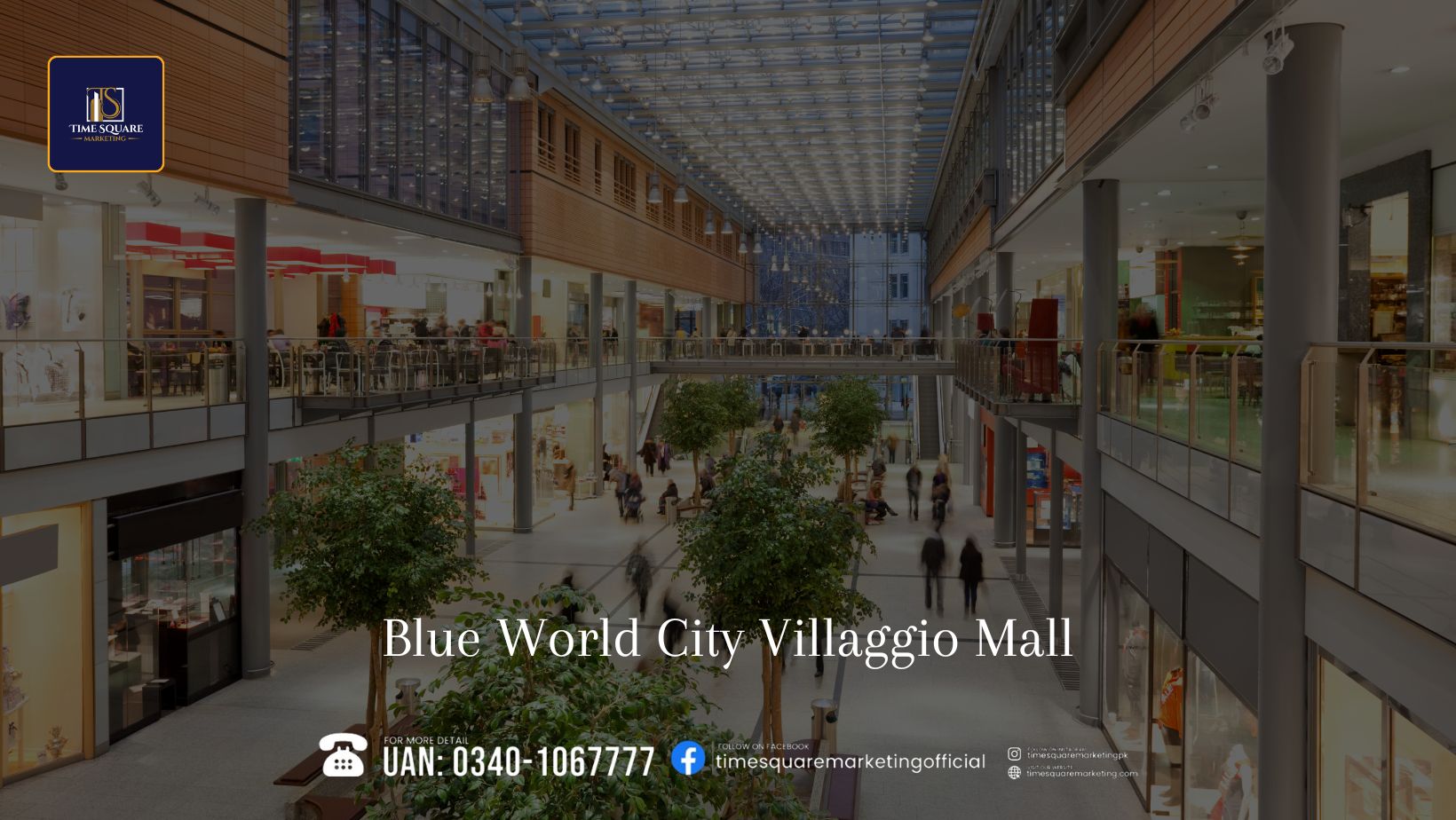 Villaggio Mall at Blue World City