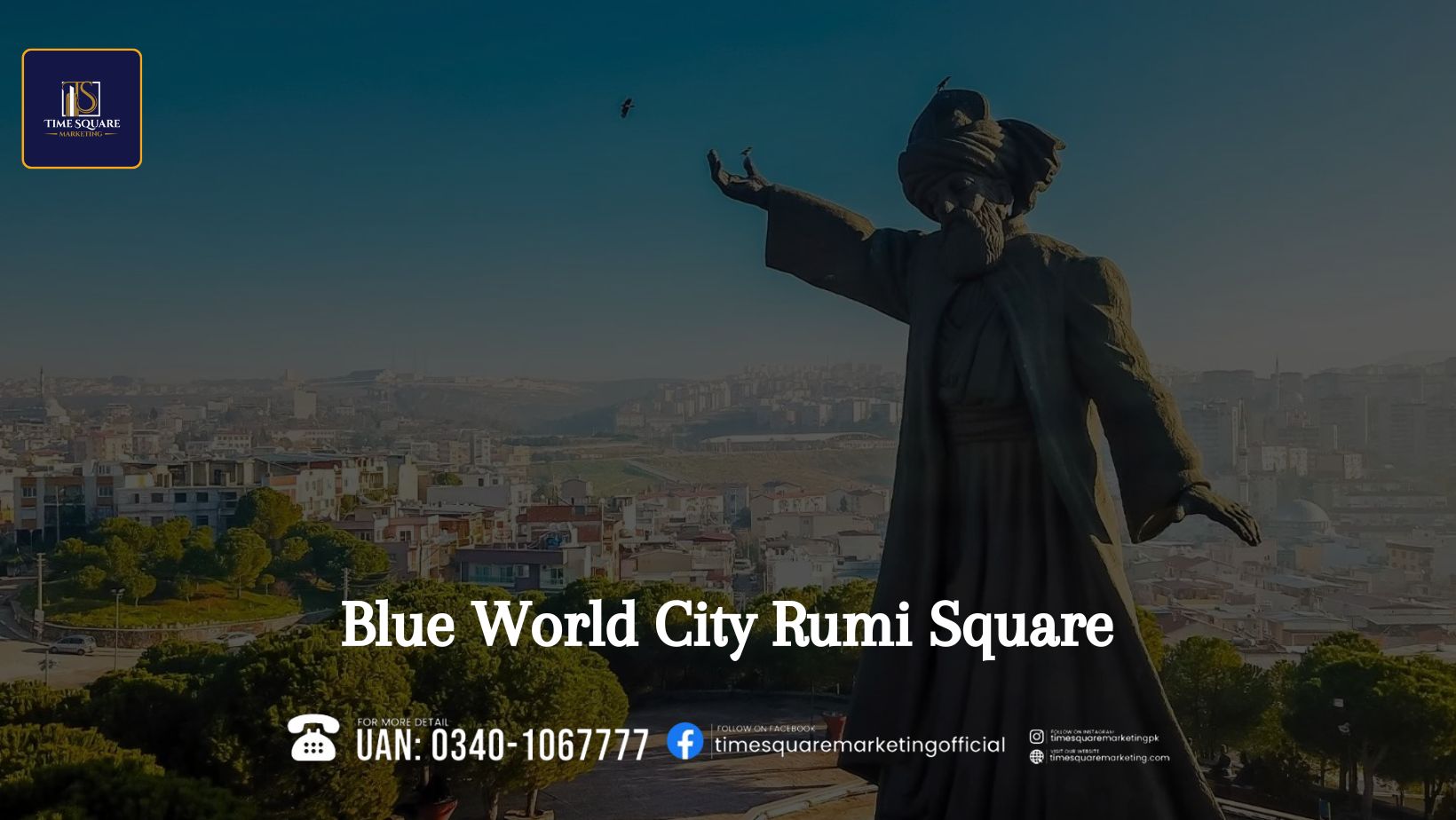 Blue world City Rumi Square