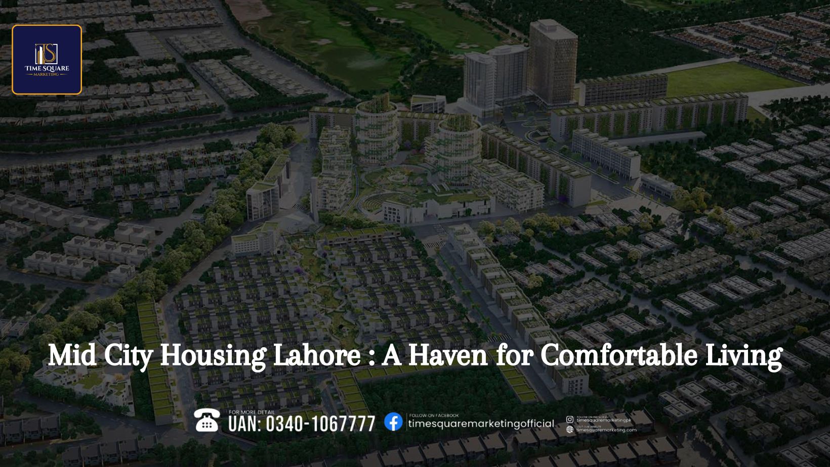 Mid City Housing Lahore A Haven for Comfortable Living