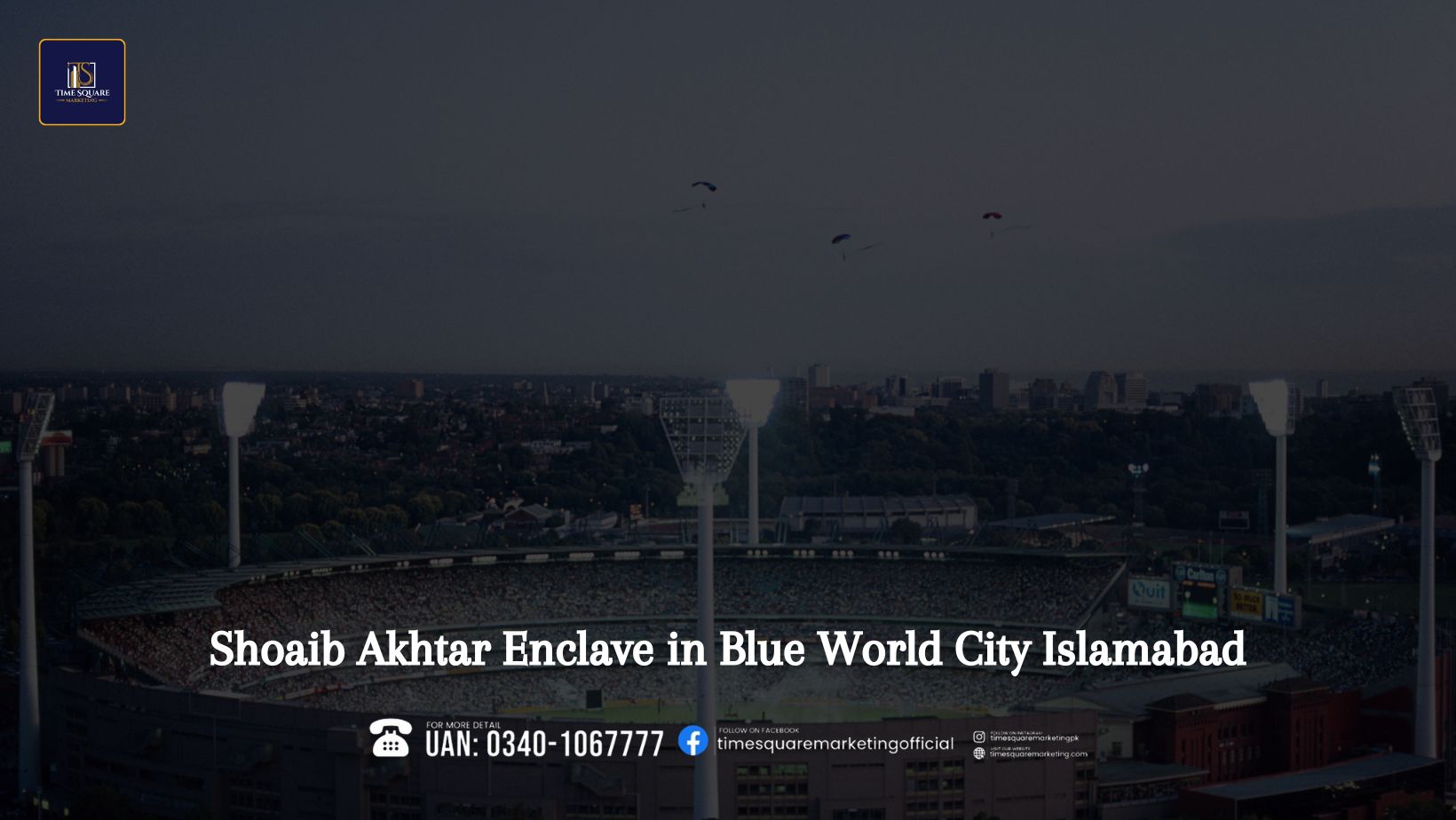 Shoaib Akhtar Enclave in Blue World City Islamabad