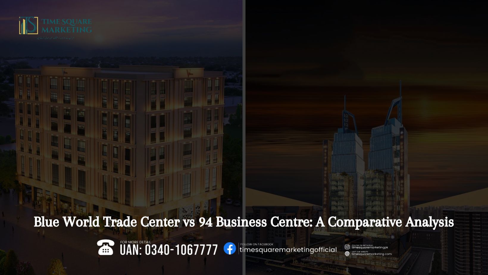 Blue World Trade Center vs 94 Business Centre A Comparative Analysis
