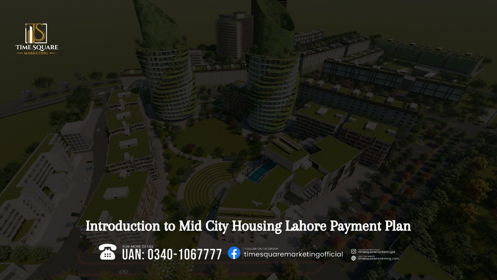 Introduction to Mid City Housing Lahore Payment Plan