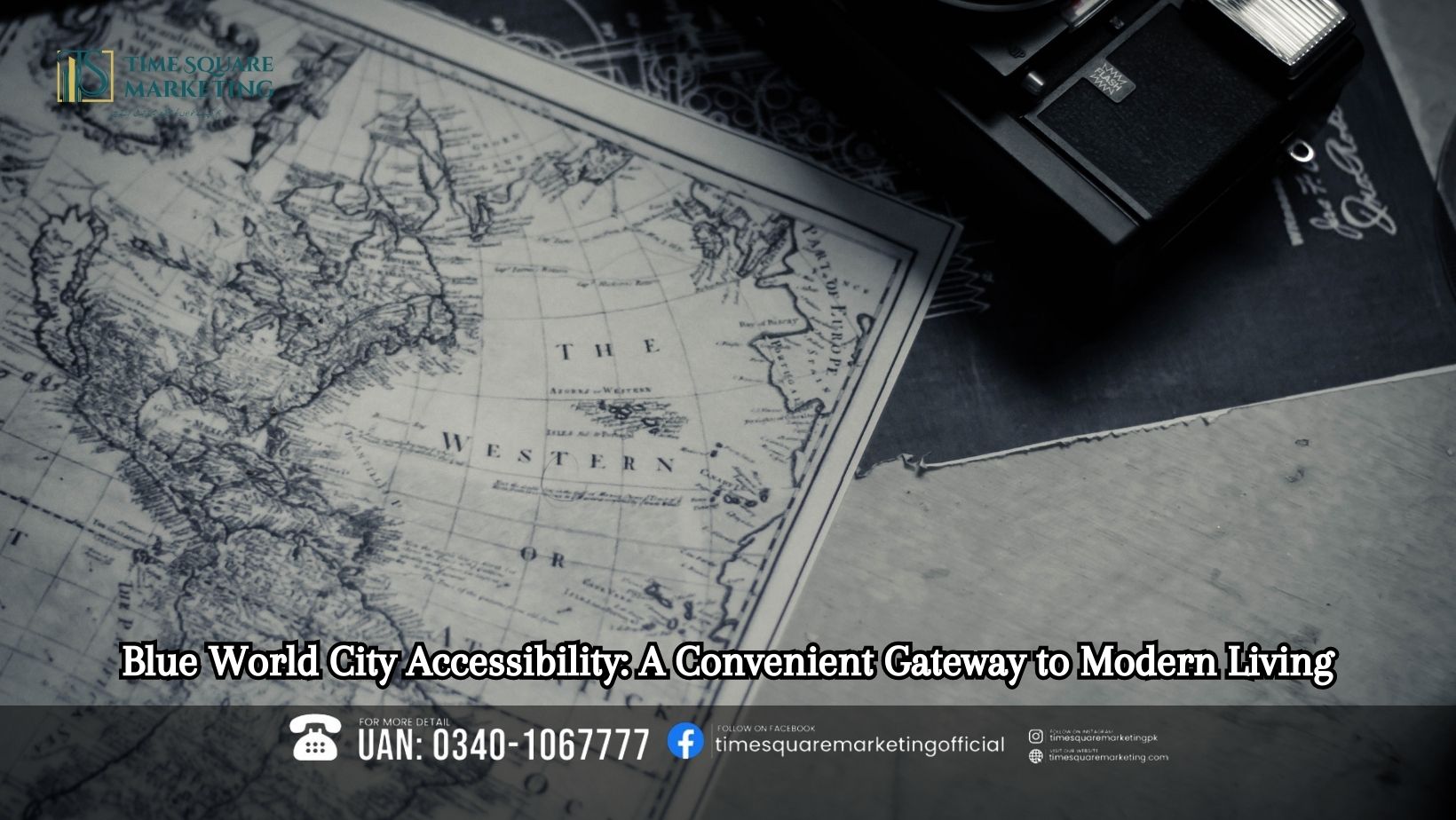Blue World City Accessibility A Convenient Gateway to Modern Living