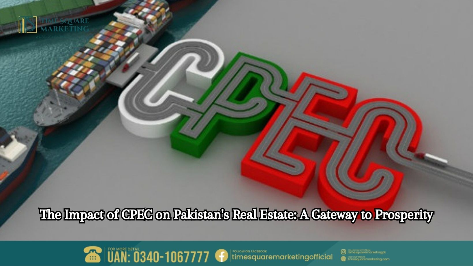 The Impact of CPEC on Pakistan's Real Estate A Gateway to Prosperity