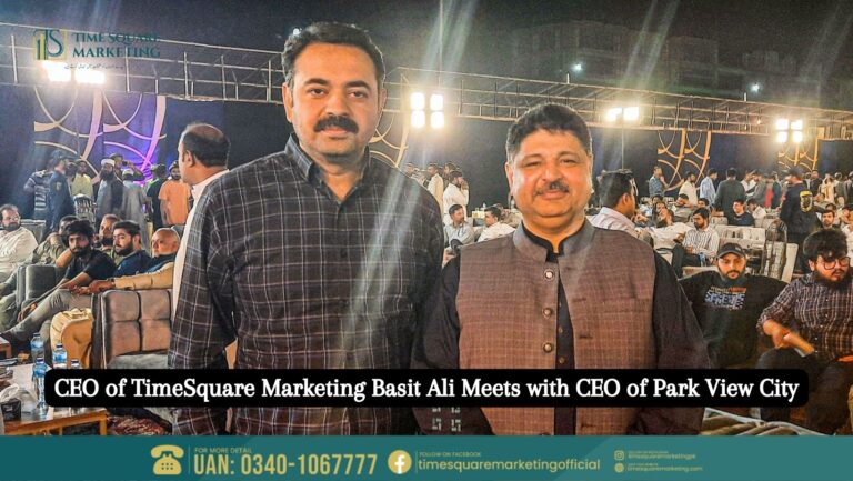 CEO of TimeSquare Marketing Basit Ali Meets with CEO of Park View City
