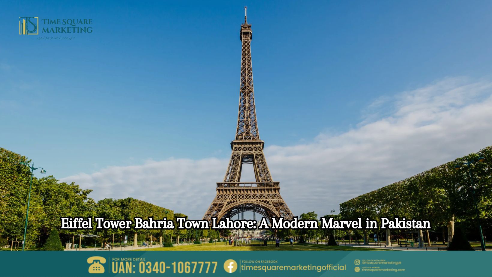 Eiffel Tower Bahria Town Lahore A Modern Marvel in Pakistan