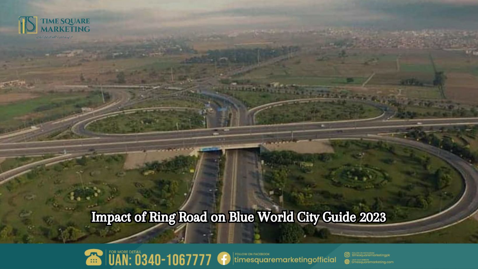 Impact of Ring Road on Blue World City Guide 2023
