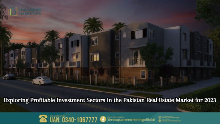 Exploring Profitable Investment Sectors in the Pakistan Real Estate Market for 2023