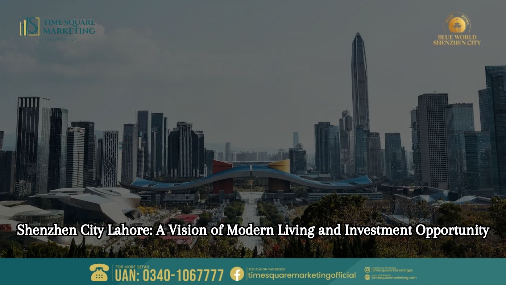 Shenzhen City Lahore A Vision of Modern Living and Investment Opportunity