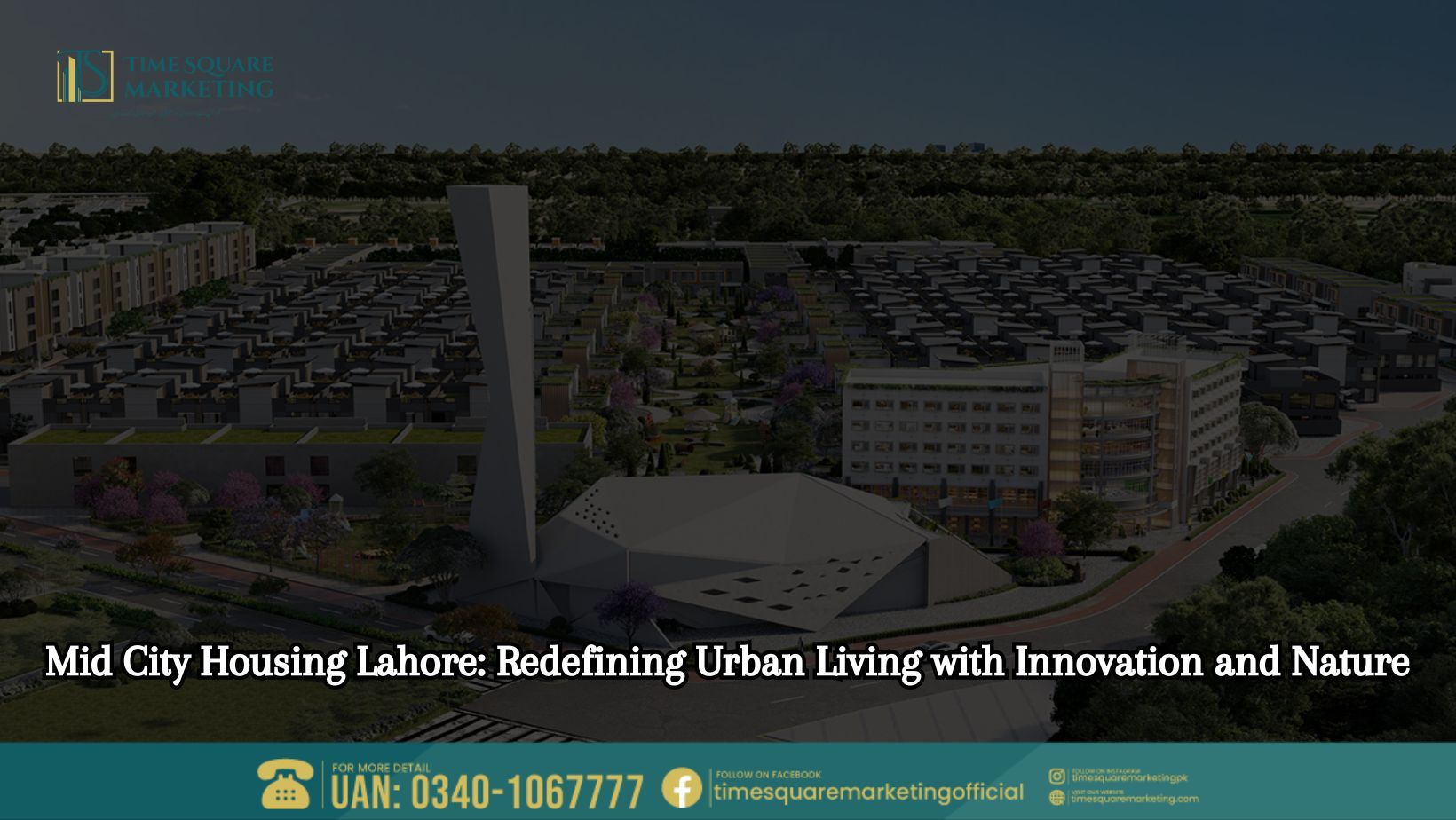 Mid City Housing Lahore Redefining Urban Living with Innovation and Nature
