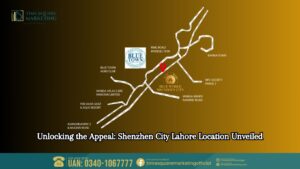 Unlocking the Appeal Shenzhen City Lahore Location Unveiled