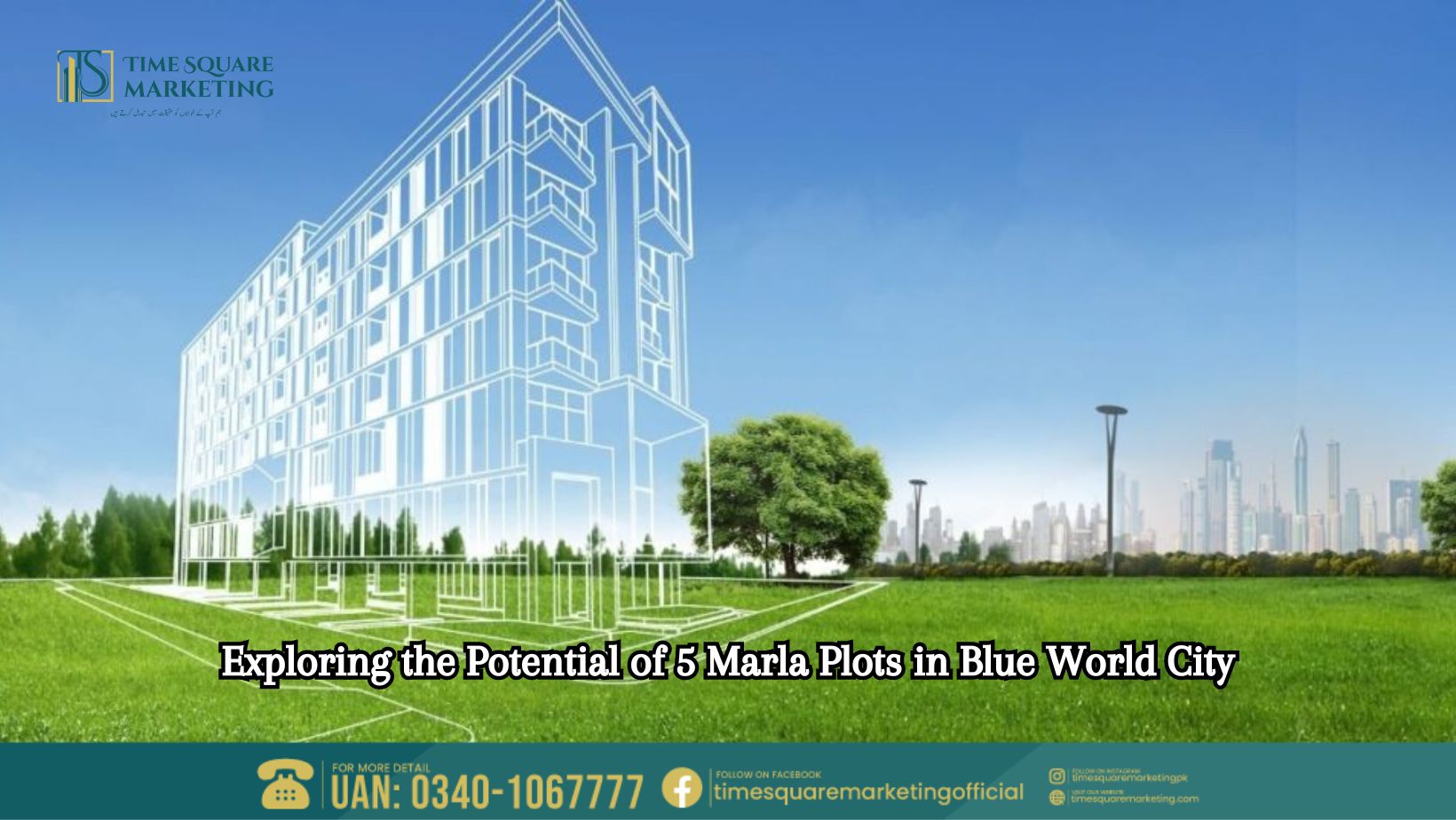 Exploring the Potential of 5 Marla Plots in Blue World City