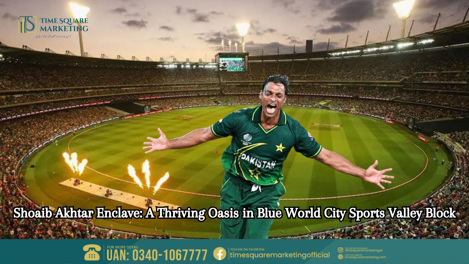 Shoaib Akhtar Enclave A Thriving Oasis in Blue World City's Sports Valley Block
