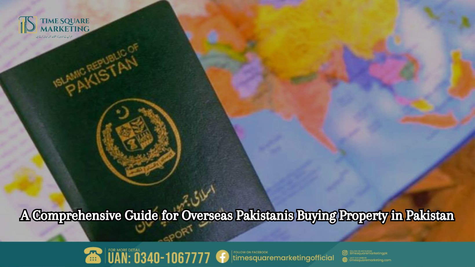 A Comprehensive Guide for Overseas Pakistanis Buying Property in Pakistan
