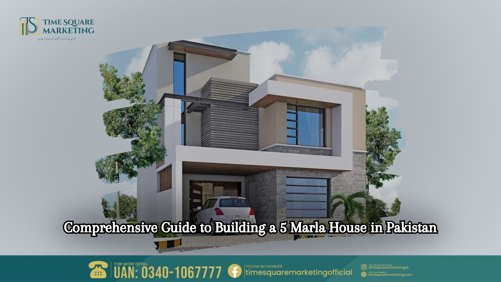 Comprehensive Guide to Building a 5 Marla House in Pakistan