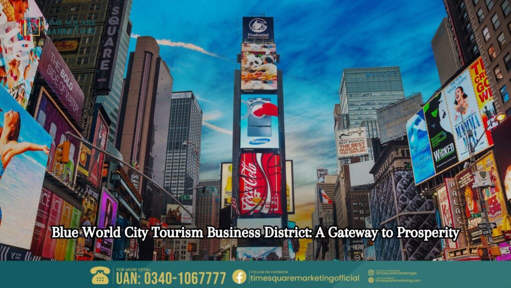 Blue World City Tourism Business District A Gateway to Prosperity