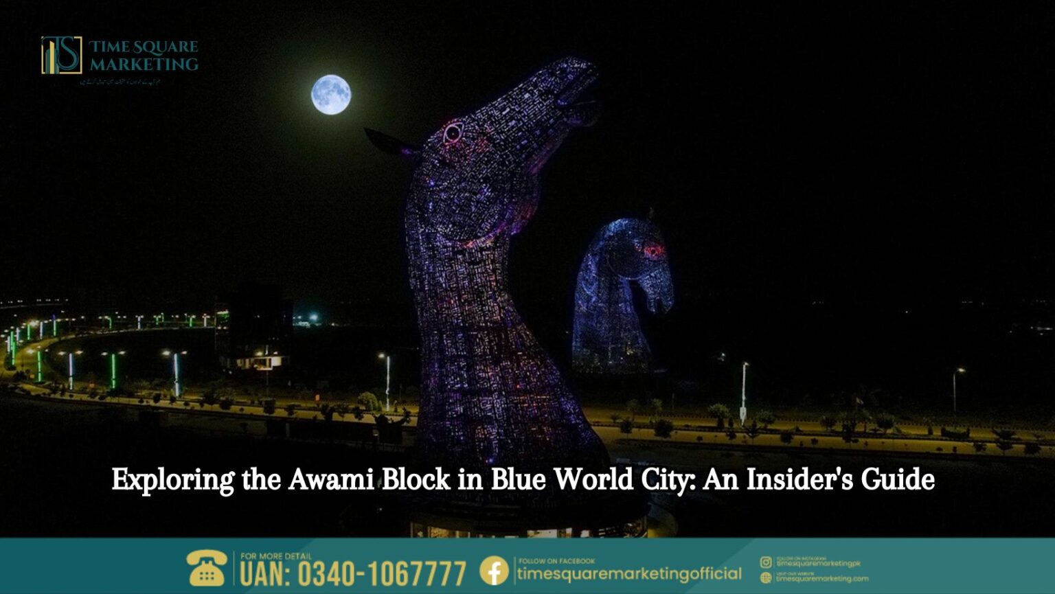 Exploring the Awami Block in Blue World City: An Insider's Guide