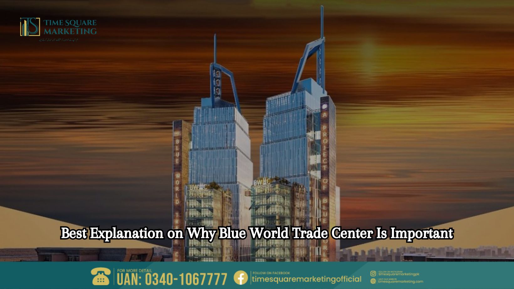 Best Explanation on Why Blue World Trade Center Is Important