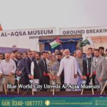 Blue World City Unveils Al-Aqsa Museum