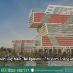 Discover Lahore Sky Mall The Epitome of Modern Living and Shopping