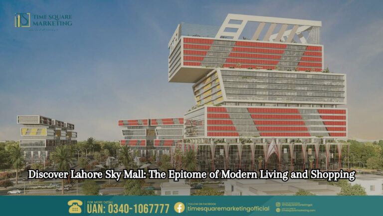 Discover Lahore Sky Mall The Epitome of Modern Living and Shopping