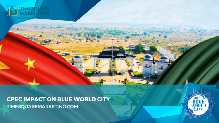 CPEC Impact on Blue World City