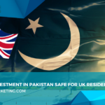 Property Investment in Pakistan Safe for UK Residents