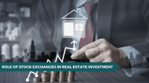 role of stock exchanges in real estate