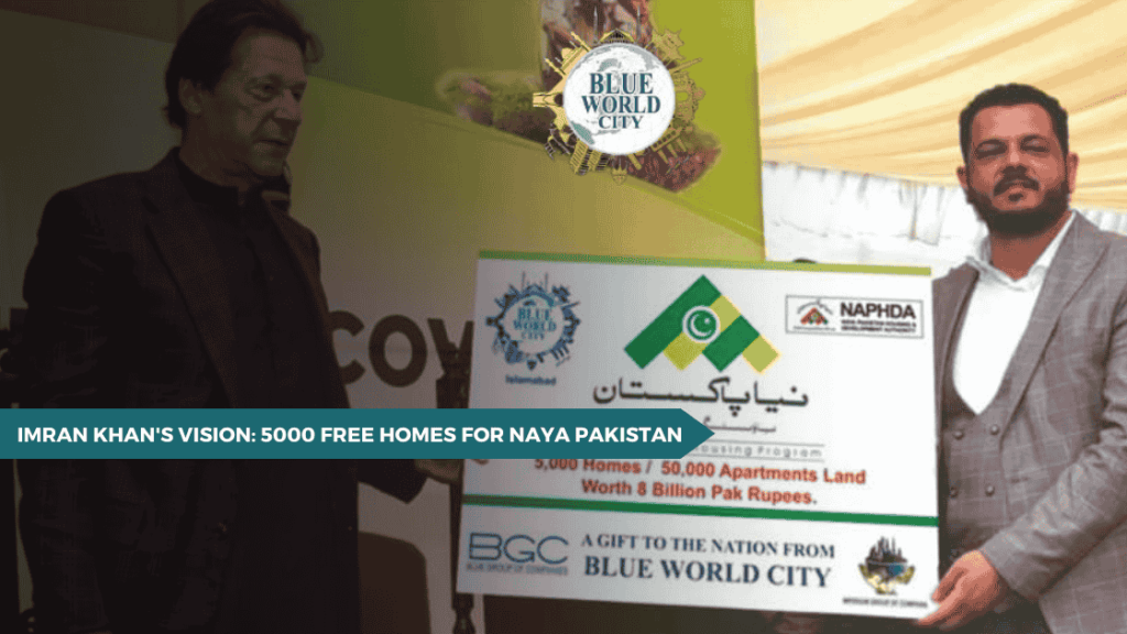 Imran Khan's Vision - 5000 Free Homes for Naya Pakistan