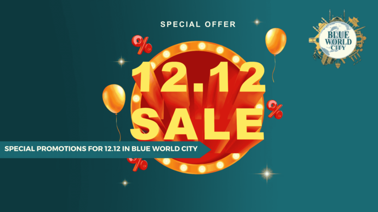 Special Promotions for 12.12 in Blue World City