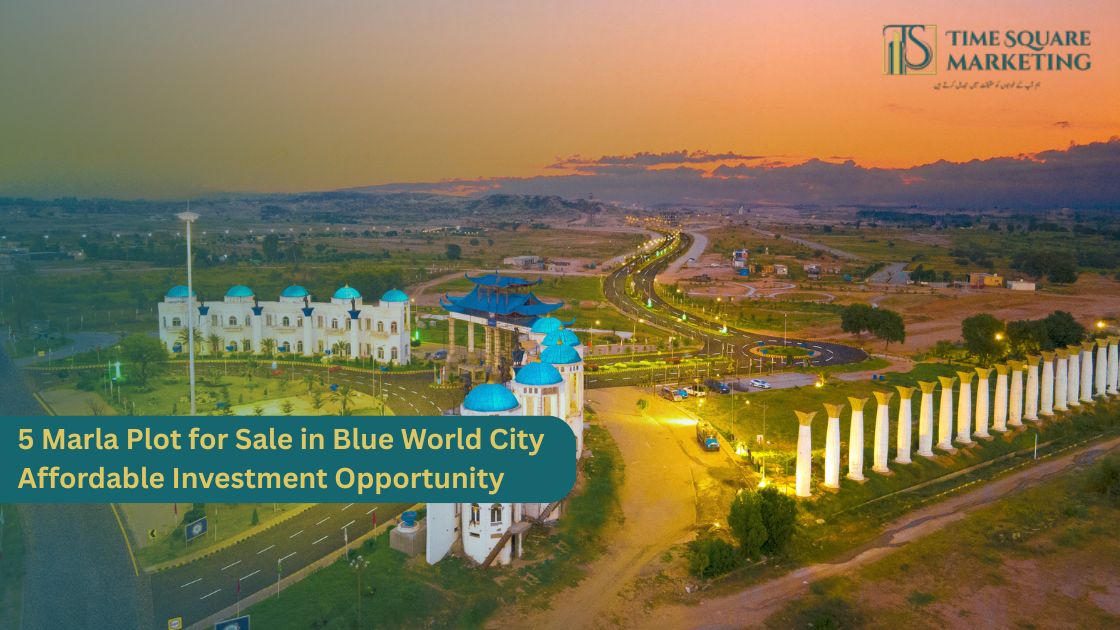 5 Marla Plot for Sale in Blue World City – Affordable Investment Opportunity