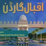 Iqbal Garden Lahore A Modern RUDA-Approved Housing Oasis