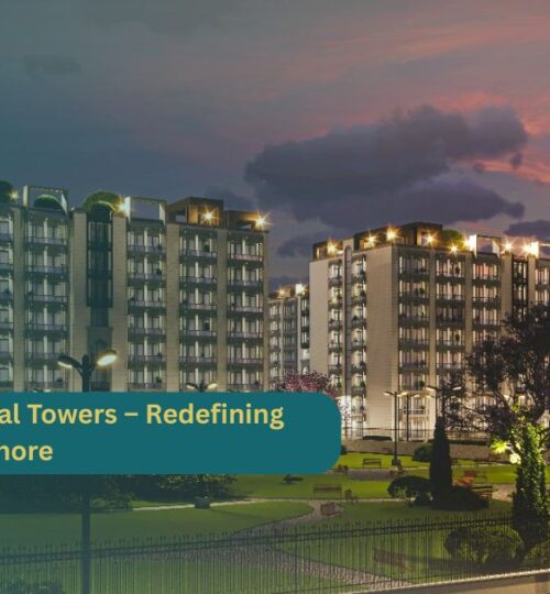 Amanah Residential Towers – Redefining Urban Living in Lahore