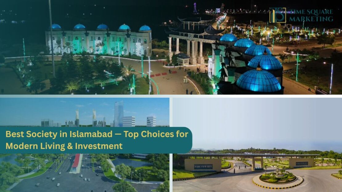 Best Society in Islamabad | Top Housing Projects 2025 Guide