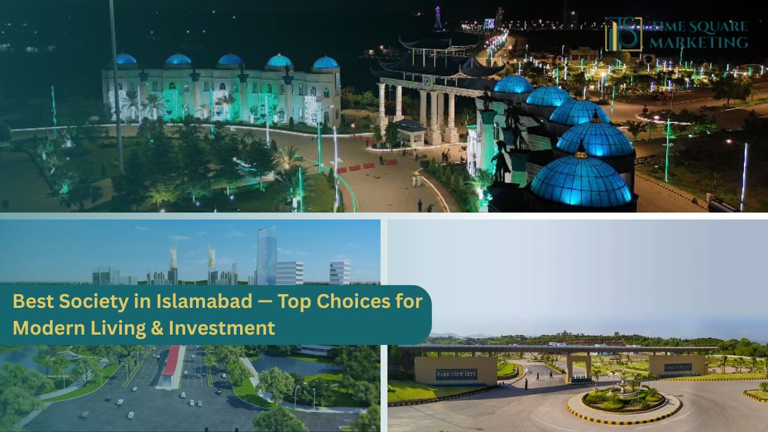 Best Society in Islamabad — Top Choices for Modern Living & Investment