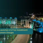 Blue World City Launches 1+1 Free Installment Offer for Development Charges