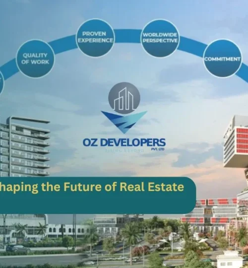 OZ Developers – Shaping the Future of Real Estate in Pakistan