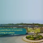 Park View City Crystal Block A Complete Guide to Luxury Living in Lahore
