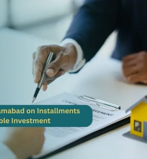 Plot for Sale in Islamabad on Installments – A Smart & Affordable Investment