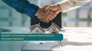 Benefits of Investing in Pakistan Real Estate for Overseas Pakistanis